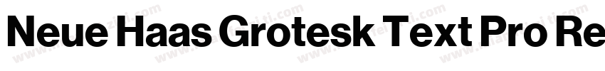 Neue Haas Grotesk Text Pro Regular字体转换